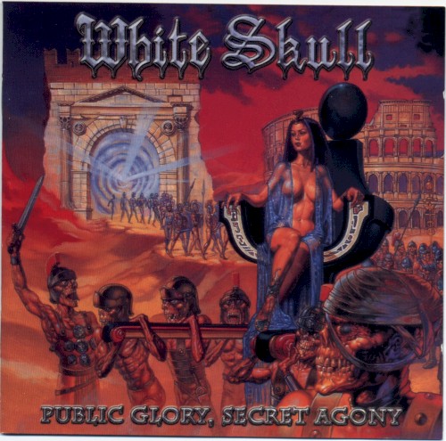 White Skull - Public Glory, Secret Agony